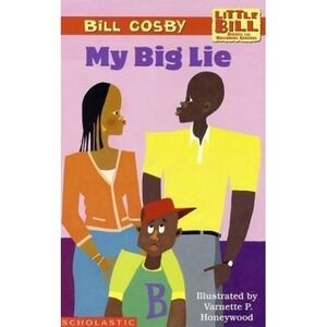 My Big Lie (A Little Bill Book for Beginning Readers)‎ by Bill Cosby